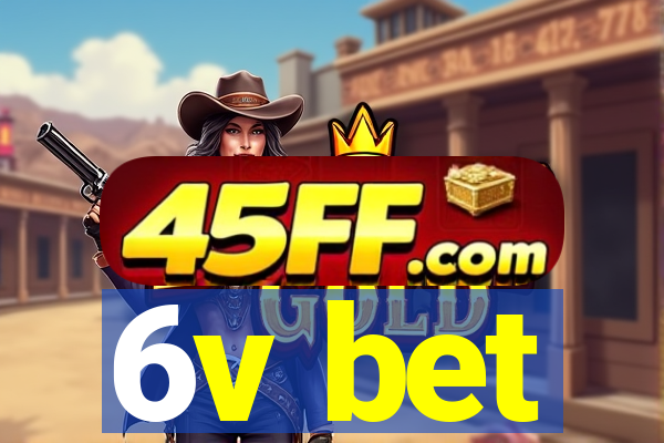 6v bet